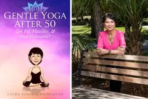 Laura Venecia Rodriguez, author of Gentle Yoga After 50.