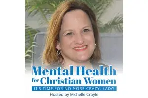 Michelle Croyle, host of the Mental Health for Christian Women podcast