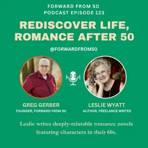 Leslie Wyatt writes love stories grounded in reality – not tales of glamorous getaways or whirlwind affairs, but deeply relatable stories featuring older adults dealing with everyday challenges.