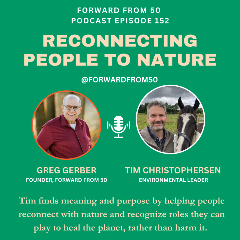 In Episode 152, Tim Christophersen helps people restore the environment ...
