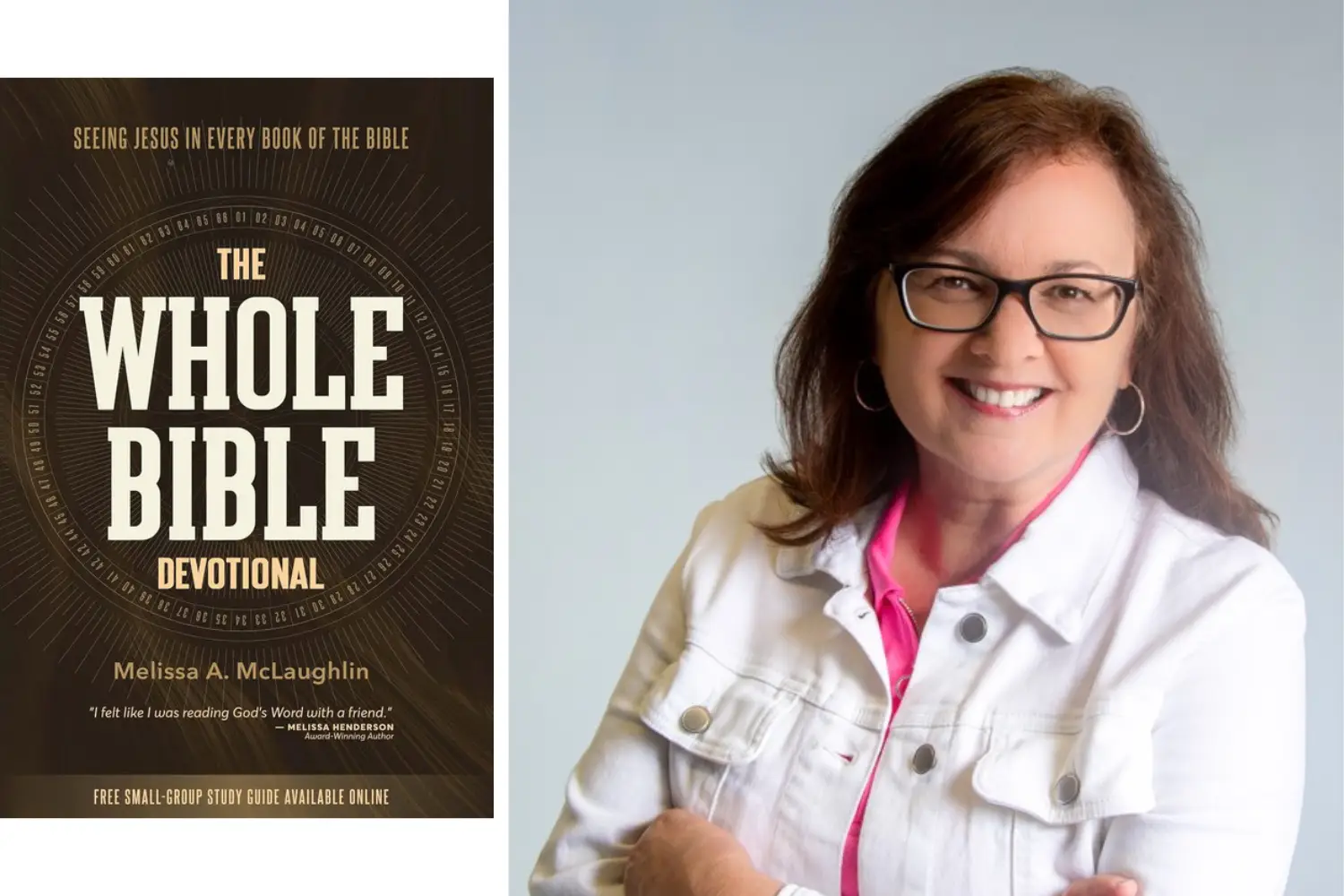 Melissa McLaughlin is the author of "The Whole Bible Devotional."
