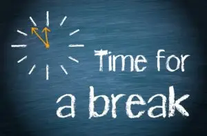 Sign noting it is time to take a break