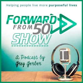 Forward From 50 podcast logo Forward From 50 podcast logo